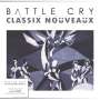 Classix Nouveaux: Battle Cry (Limited Edition) (Crystal Clear Vinyl), LP