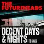 Futureheads: Decent Days & Nights: The Singles (Transp. Red), 2 LPs