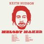 "KEITH HUDSON MELODY MAKER" in großen roten Buchstaben, darunter Künstlernamen. Illustration eines Gesichts in Rot., 2 CDs