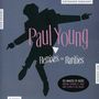 Paul Young (geb. 1956): Remixes And Rarities, 2 CDs