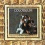 Colosseum: Those Who Are About To Die Salute You (Expanded & Remastered), CD