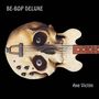 Text: "BE-BOP DELUXE" und "Axe Victim". Eine Gitarre in Form eines Totenkopfes auf schwarzem Hintergrund., LP