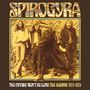 Spirogyra: The Future Won't Be Long: The Albums 1971 - 1973, 3 CDs