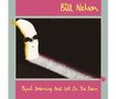 Bill Nelson: Quit Dreaming And Get On The Beam, 3 CDs und 1 Blu-ray Audio