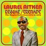 Laurel Aitken: Reggae Serenade: The 70s Singles Collection, CD