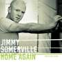 Jimmy Somerville: Home Again (Limited Edition), LP,LP