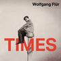 Wolfgang Flür: Times, 2 LPs