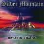 Silver Mountain: Breakin' Chains (Expanded Edition), CD, CD