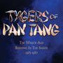 Tygers Of Pan Tang: The Wreck-Age / Burning In The Shade 1985 - 1987, 3 CDs