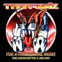 Tigertailz: For A Few Dollarz More (The Archive Volume 1), 3 CDs, 3 CDs
