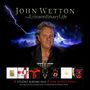 Text: "John Wetton - An Extraordinary Life", "6 studio albums plus 2 new bonus discs". Albumcover, Mann, Blitz, Berglandschaft., 8 CDs und 1 Buch