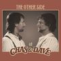 Chas & Dave: The Other Side Of Chas & Dave (180g) (White Vinyl), LP