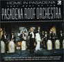 The Pasadena Roof Orchestra: Home In Pasadena: The V, 2 CDs