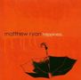 Matthew Ryan: Happiness, CD, CD