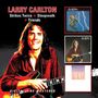 Larry Carlton (geb. 1948): Strikes Twice / Sleepwalk / Friends, 2 CDs