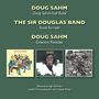 Doug Sahm: Doug Sahm & Band/Texas Tornado/Groovers Paradise, 2 CDs