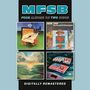 MFSB: Vier Alben auf zwei CDs. Digitally Remastered. Vier Albumcover mit bunten, künstlerischen Designs., 2 CDs