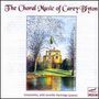 Carey Blyton: The Choral Music Of (Ca, CD