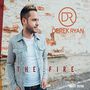 Derek Ryan: The Fire (Deluxe-Edition), CD