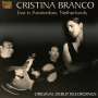 Cristina Branco (geb. 1972): Live In Amsterdam, Netherlands, CD