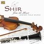 Shir: From The Heart - Jewish Folk Music, CD, CD