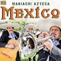 Mariachi Azteca: Mexico, CD