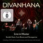 Divanhana: Live In Mostar, 1 CD und 1 DVD