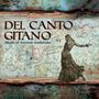 Ignacio Lusardi Monteverde: Del Canto Gitano, CD