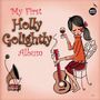 Holly Golightly: My First Holly Golightly Album, LP