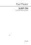 Paul Mealor: Paul Mealor: Sleep On (SATB/Piano), Noten