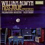 William Alwyn (1905-1985): Miss Julie (Oper in 2 Akten), 2 CDs