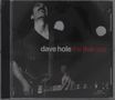 Dave Hole: Live One, The, CD
