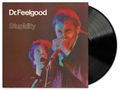 Dr. Feelgood: Stupidity (Live 2025 Remaster), LP