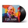 Erik Satie: Best of Erik Satie - Le Bel Excentrique (140g), LP