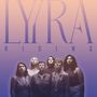 „LYRA RISING“ steht über sechs Menschen, die entschlossen nach oben blicken., CD