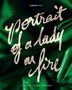 „Curzon Film“ und „Portrait of a Lady on Fire“. „A film by Céline Sciamma“. Grüner Hintergrund mit schimmernder Oberfläche., 1 Ultra HD Blu-ray und 1 Blu-ray Disc