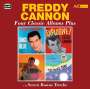 Freddy Cannon: Four Classic Albums Plus, 2 CDs