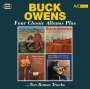 Buck Owens: Four Classic Albums Plus Ten Bonus Tracks, CD,CD