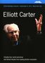 Elliott Carter (1908-2012): Elliott Carter - 100th Anniversary Release, DVD