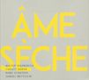 Walter Faehndrich, Christy Doran, Remo Schnyder & Samuel Wettstein: Ame Seche, CD