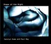 Carolyn Hume & Paul May: Shape Of The Night, CD