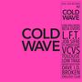 Soul Jazz Records Presents: Cold Wave #2, 2 LPs