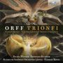 Carl Orff: Trionfi, CD,CD