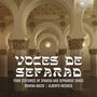 : Voces de Sefarad - 4 Centuries of Spanish and Sephardic Songs, CD
