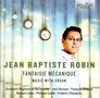 Jean-Baptiste Robin: Orgelwerke, CD
