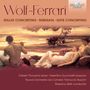 Ermanno Wolf-Ferrari (1876-1948): Idillo - Concertino für Oboe & Orchester op.15, CD