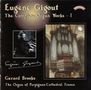 Eugene Gigout: Sämtliche Orgelwerke Vol.1, CD
