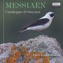 Olivier Messiaen (1908-1992): Catalogue des Oiseaux Livre 1-7, 3 CDs