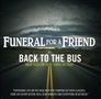 Funeral For A Friend: Back To The Bus, CD, CD