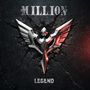 Text: „M.ILL.ION“ oben, „LEGEND“ unten. Ein metallisches, geflügeltes Emblem mit rotem Schimmer auf gesprungenem Hintergrund.